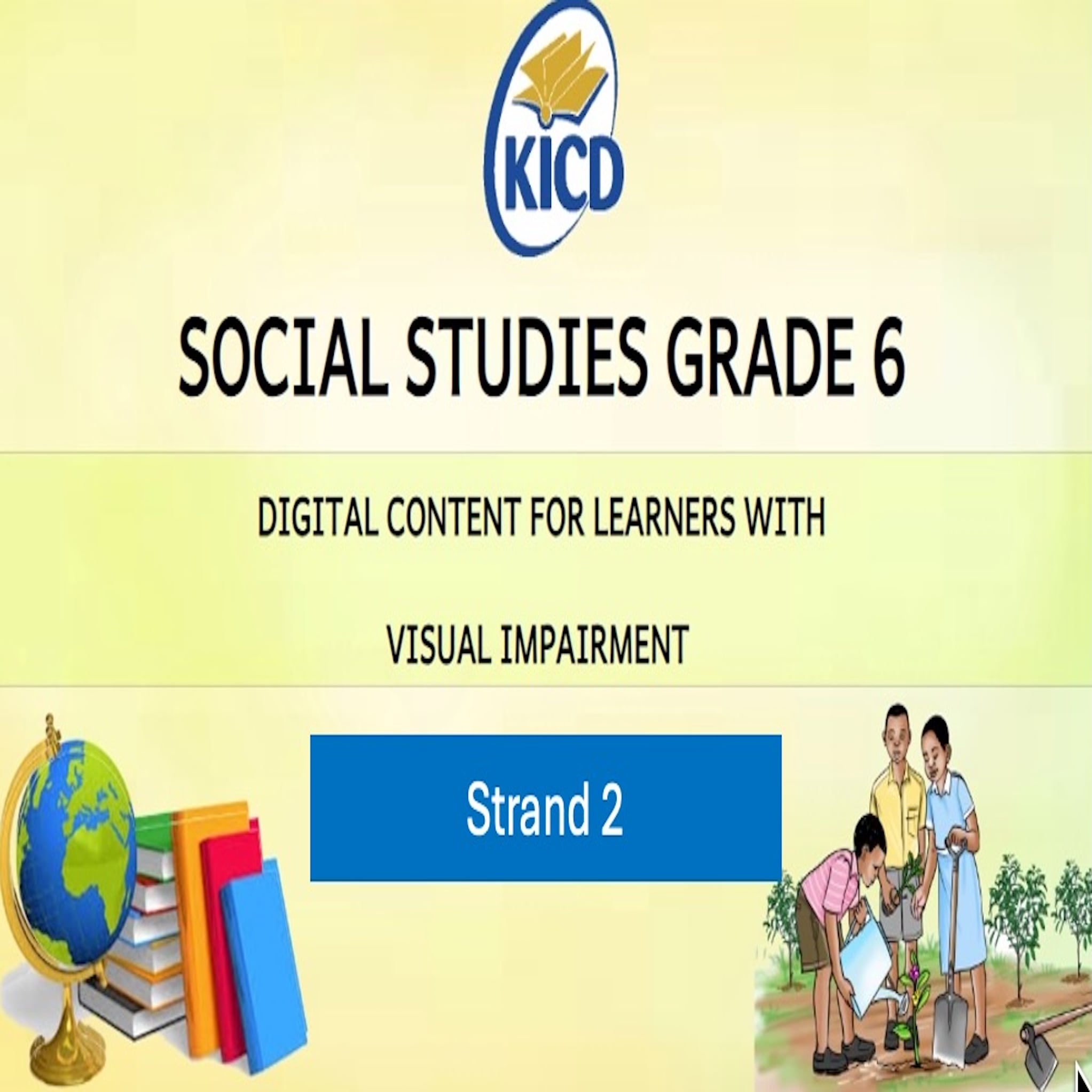 Grade 6 Social Studies – Strand 2 (Visual Impairment)
